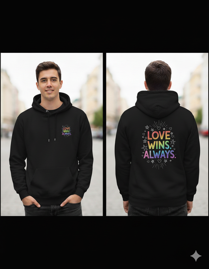 Love Wins Always – Rainbow Pride Hoodie | Unisex Hoodie