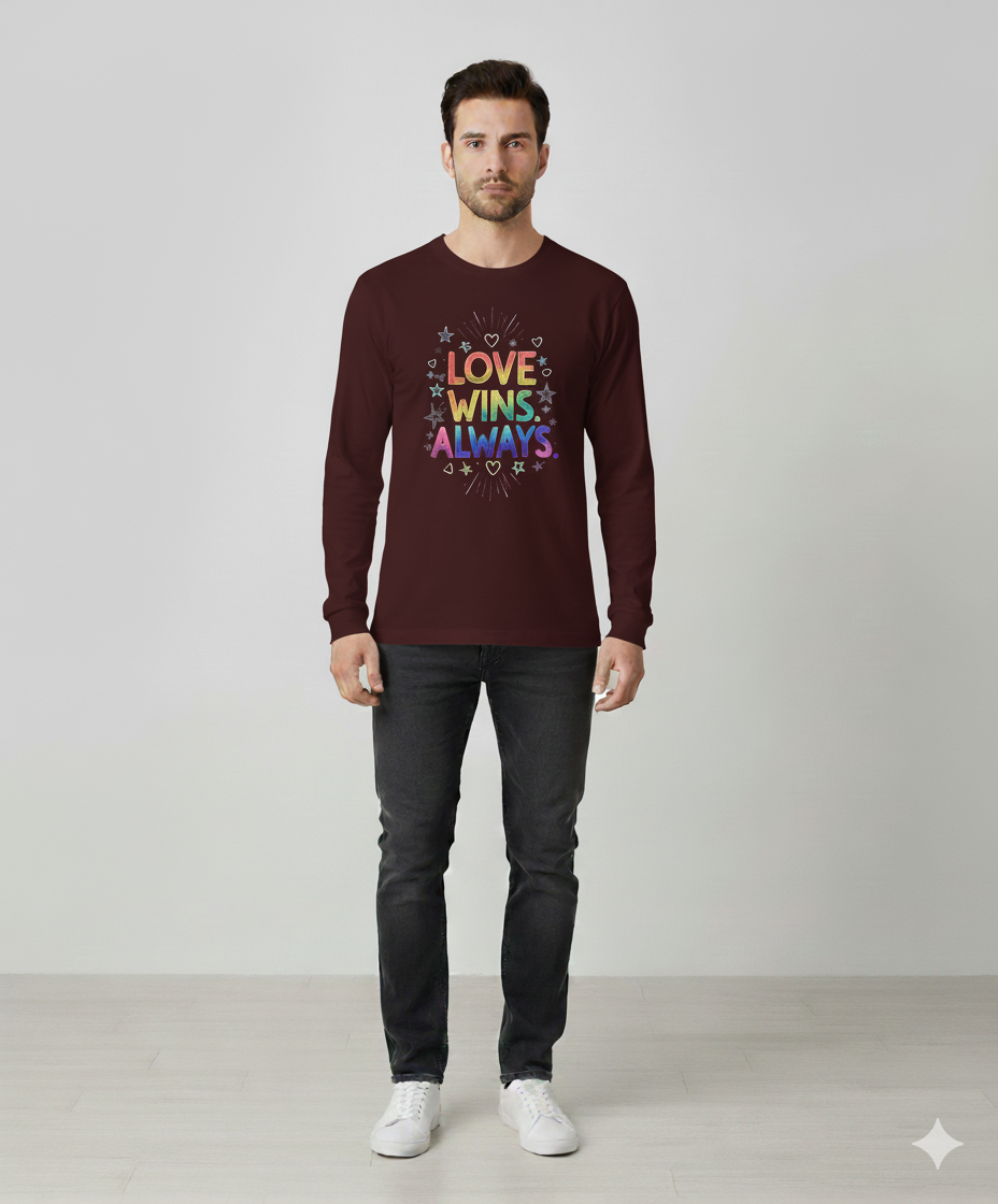 Love Wins Always – Rainbow Pride Long Sleeve T-Shirt  | Men's Full Sleeve T-Shirt